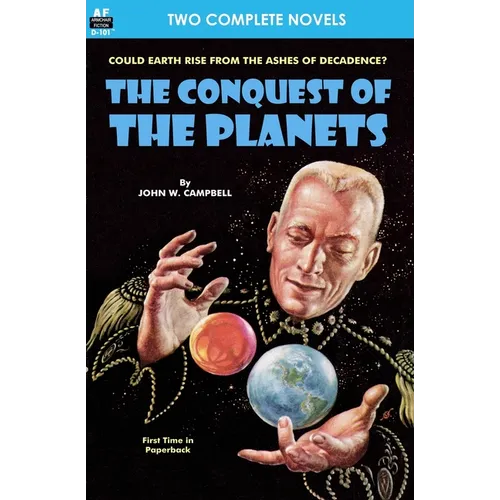 Conquest of the Planets & The Man Who Annexed the Moon - Paperback