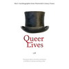 Queer Lives: Men's Autobiographies from Nineteenth-Century France - Paperback