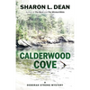 Calderwood Cove: A Deborah Strong Mystery - Paperback