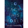 To Each This World - Paperback