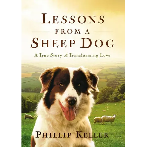Lessons from a Sheep Dog - Hardcover