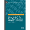 Alfred Bester's the Stars My Destination: A Critical Companion - Paperback