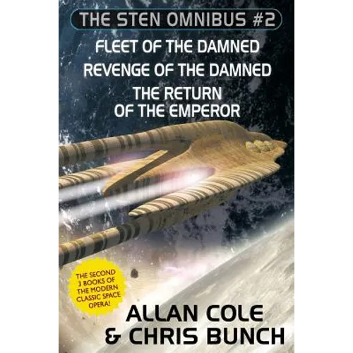 The Sten Omnibus #2: Fleet of the Damned, Revenge of the Damned, Return of the Emperor - Paperback