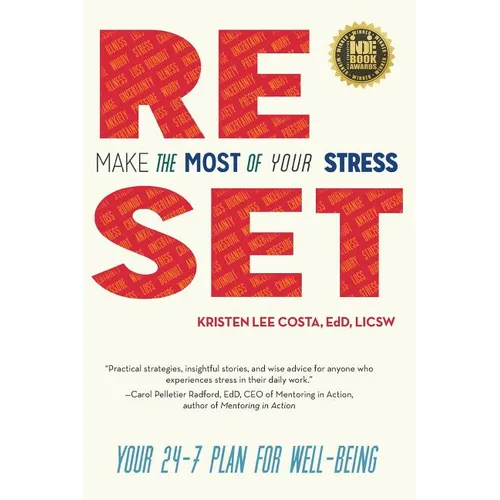 Reset: Make the Most of Your Stress: Your 24-7 Plan for Well-Being - Paperback