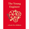 The Young Engineer: Engineering for kids - Paperback