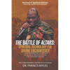 Battle of Altars: Spiritual Technology for Divine Encounters: Overthrowing Evil Altars and Establishing Righteous Altars for Changing Nations! - Paperback