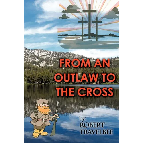 From an Outlaw to the Cross - Paperback
