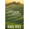 The Sermon of Sermons: Christ's Sermon on the Mount - Paperback