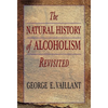 The Natural History of Alcoholism Revisited - Paperback