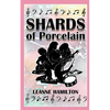 Shards Of Porcelain - Paperback