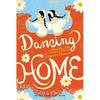 Dancing Home - Paperback