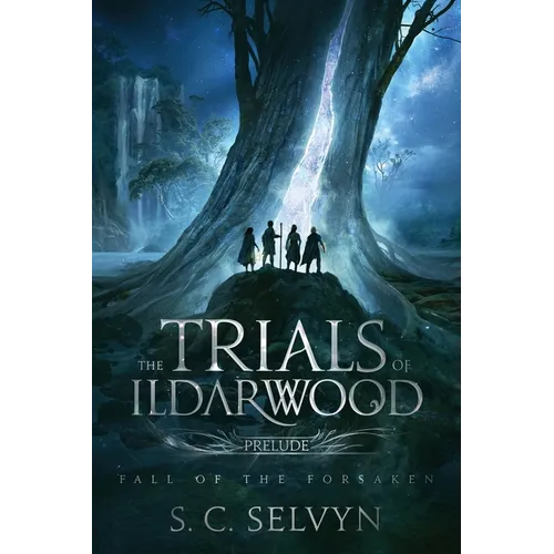 The Trials of Ildarwood: Fall of the Forsaken - Paperback
