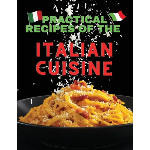 Practical recipes of the italian cuisine - Paperback