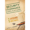 Security Clearance Applications: SF86/85 Avoiding Mistakes - Paperback
