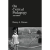 On Critical Pedagogy - Hardcover