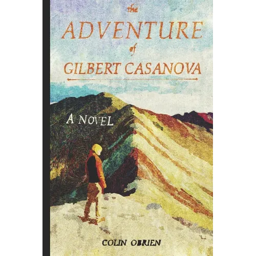 The Adventure of Gilbert Casanova - Paperback