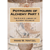 Potpourri of Alchemy Part 1 - Paperback