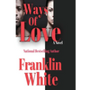Ways of Love - Hardcover