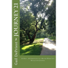 Journey 21: 21 Days - 10 Strategies to a Better Work Life - Paperback