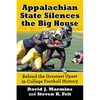 Appalachian State Silences the Big House: Behind the Greatest Upset in College Football History - Paperback