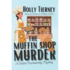 The Muffin Shop Murder: A Delilah Crumbworthy Mystery - Paperback