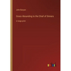 Grace Abounding to the Chief of Sinners: in large print - Paperback
