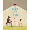 The Big Bad Wolf in My House - Hardcover