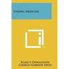 Strong Medicine - Paperback