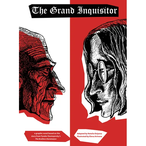 The Grand Inquisitor: A Graphic Novel Based on the Story from Fyodor Dostoyevsky's the Brothers Karamazov - Paperback