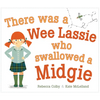 There Was a Wee Lassie Who Swallowed a Midgie - Paperback