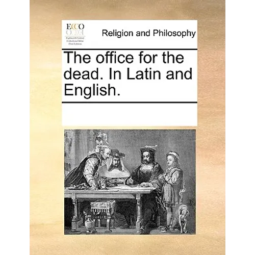 The Office for the Dead. in Latin and English. - Paperback
