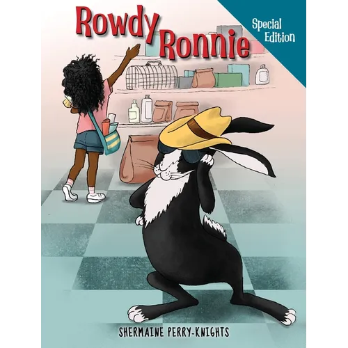 Rowdy Ronnie: Special Edition Rabbit Care Book - Hardcover
