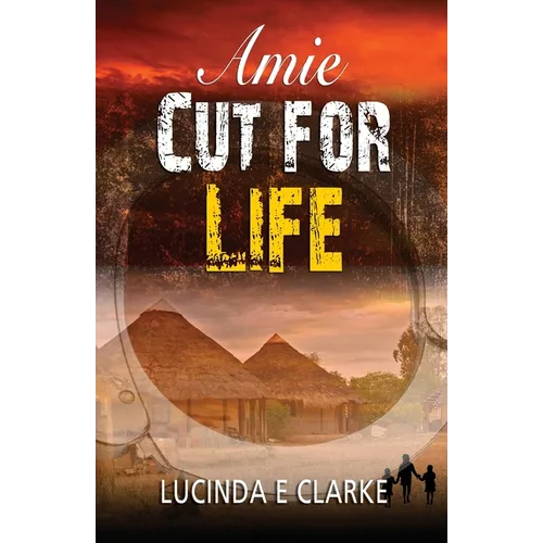 Amie Cut For Life: Amie in Africa - Paperback