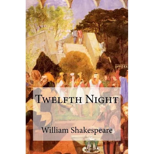 Twelfth Night - Paperback