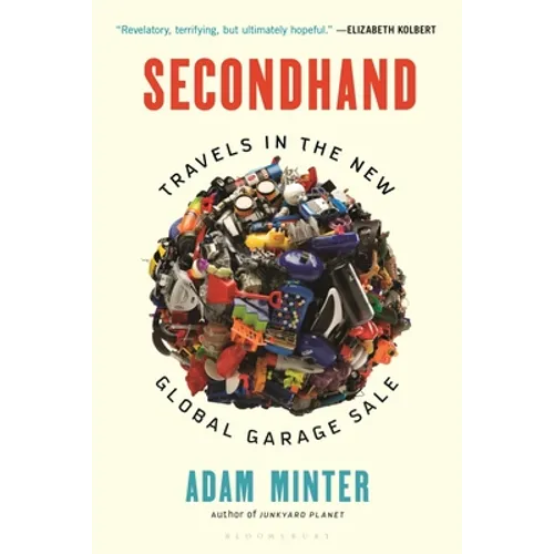 Secondhand: Travels in the New Global Garage Sale - Paperback