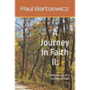 A Journey In Faith II: reflections of a common man - Paperback
