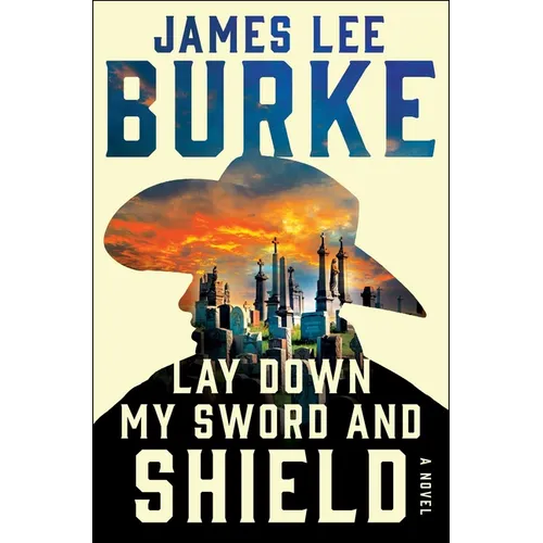Lay Down My Sword and Shield - Paperback