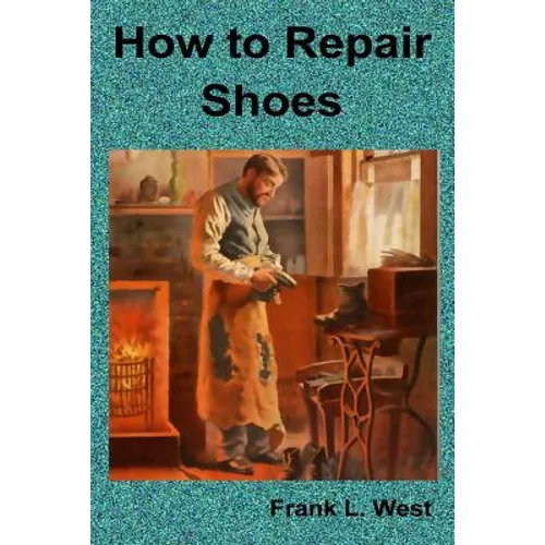 How to Repair Shoes - Paperback