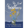 The Good Neighbours - Paperback