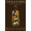 The Black Virgin: A Marian Mystery - Paperback