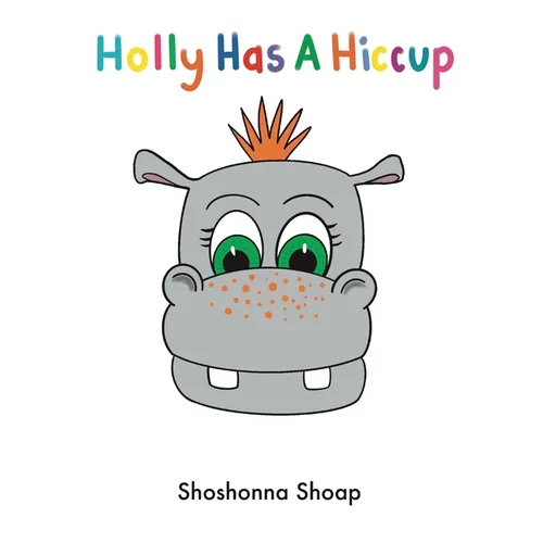 Holly Has A Hiccup - Paperback