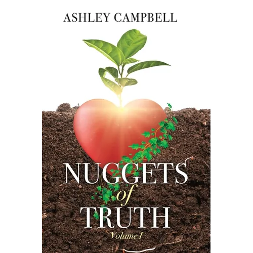 Nuggets of Truth: Volume 1 - Paperback