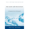 The Agony and the Ecstasy: A Biographical Novel of Michelangelo - Paperback