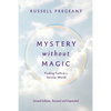 Mystery without Magic: Finding Faith in a Secular World - Paperback