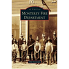 Monterey Fire Department - Hardcover