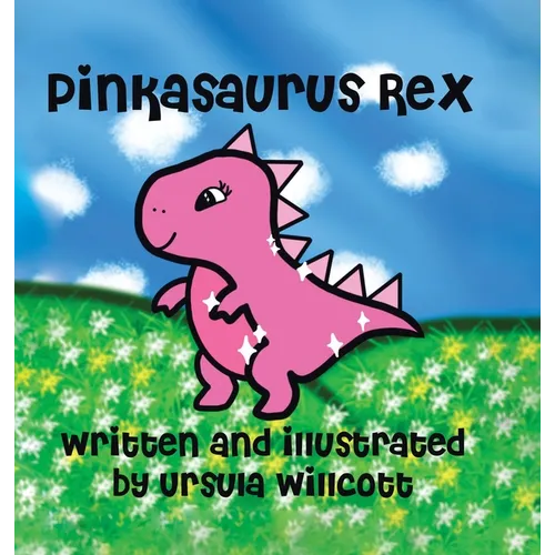 Pinkasaurus Rex - Hardcover