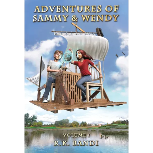 Adventures of Sammy & Wendy: Volume I - Hardcover