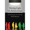 Shining Light On Relationship Flags: Defining & Identifying Red, Yellow and Green Flags - Paperback