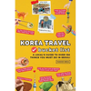 Korea Travel Bucket List - A Local's Guide to Over 150 Things You Must Do in Seoul! - Paperback