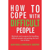 How to cope with difficult people: Making human relations harmonious and effective - Paperback